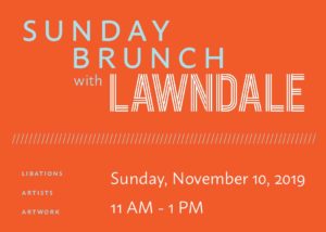 Sunday Brunch with Lawndale