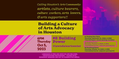 Building Power – Arts Advocacy Houston