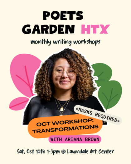 Poets Garden HTX Writing Workshop (October 2026)