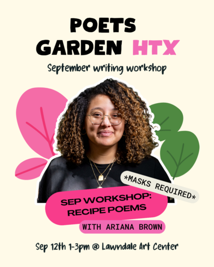 Poets Garden HTX Writing Workshop (September 2026)